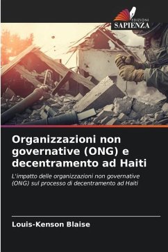Organizzazioni non governative (ONG) e decentramento ad Haiti - Blaise, Louis-Kenson