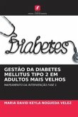 GESTÃO DA DIABETES MELLITUS TIPO 2 EM ADULTOS MAIS VELHOS