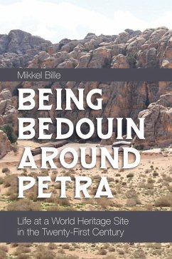 Being Bedouin Around Petra (eBook, ePUB) - Bille, Mikkel
