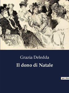 Il dono di Natale - Deledda, Grazia