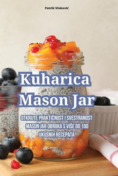 Kuharica Mason Jar - Patrik Vinkovi¿
