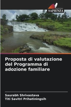 Proposta di valutazione del Programma di adozione familiare - Shrivastava, Saurabh;Prihatiningsih, Titi Savitri