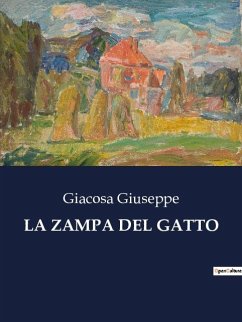 LA ZAMPA DEL GATTO - Giuseppe, Giacosa