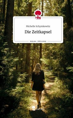 Cover Die Zeitkapsel. Life is a Story - story.one