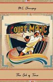 Court Magic (eBook, ePUB)