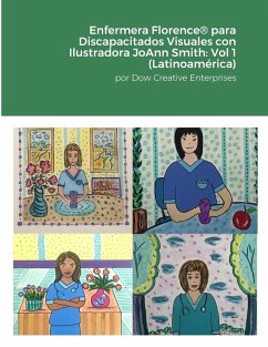 Enfermera Florence® para Discapacitados Visuales con Ilustradora JoAnn Smith - Dow, Michael