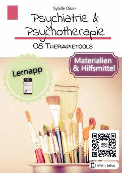 Psychiatrie & Psychotherapie Band 08: Therapietools - Disse, Sybille