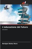 L'educazione del futuro