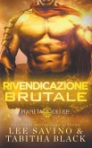 Rivendicazione brutale