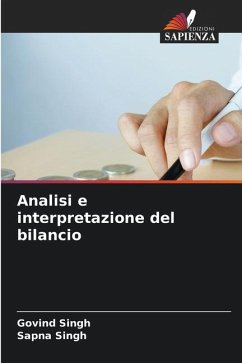 Analisi e interpretazione del bilancio - Singh, Govind;Singh, Sapna