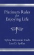 Platinum Rules for Enjoying Life... - Bild 1