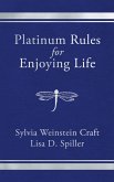 Platinum Rules for Enjoying Life (eBook, ePUB)