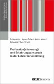 Profession(alisierung) und Erfahrungsanspruch in der Lehrer:innenbildung (eBook, PDF)