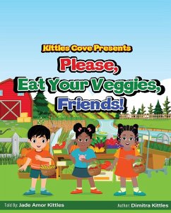 Please, Eat Your Veggies, Friends! - Kittles, Dimitra