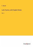 Latin Hymns, with English Notes