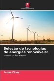 Seleção de tecnologias de energias renováveis: