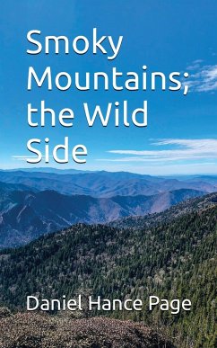 Smoky Mountains; the Wild Side - Page, Daniel Hance