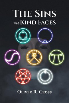 The Sins with Kind Faces - Cross, Oliver R.