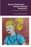 Nurse Florence®, What is Blood Pressure?