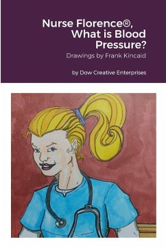 Nurse Florence®, What is Blood Pressure? - Dow, Michael