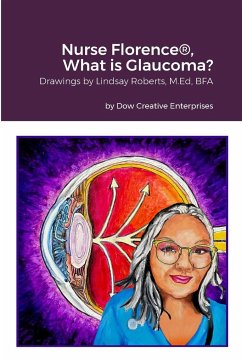 Nurse Florence®, What is Glaucoma? - Dow, Michael