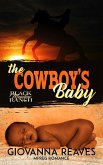 The Cowboy's Baby (Black Meadow Ranch, #1) (eBook, ePUB) The Cowboy's Baby (Black Meadow Ranch, #1) (eBook, ePUB)