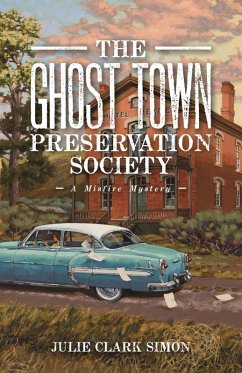 Cover Ghost Town Preservation Society (eBook, ePUB)