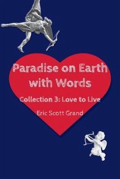 Paradise on Earth with Words Collection 3 (eBook, ePUB) - Grand, Eric Scott