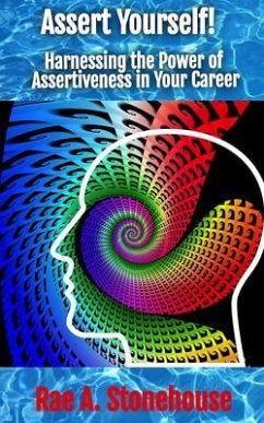 Assert Yourself! (eBook, ePUB) - Stonehouse, Rae A.