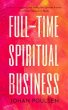 Full-Time Spiritual Business (eBook,... - Bild 1