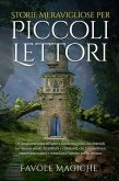 Storie Meravigliose per Piccoli Lettori (eBook, ePUB)