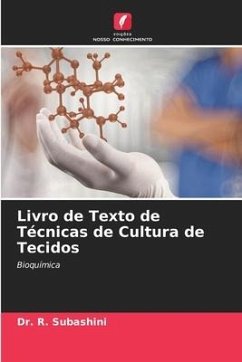 Livro de Texto de Técnicas de Cultura de Tecidos - Subashini, Dr. R.