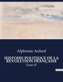 HISTOIRE POLITIQUE DE LA RÉVOLUTION FRANÇAISE