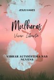 Mulheres Viver Liberta (eBook, ePUB)