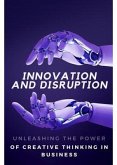 Innovation and Disruption (eBook, ePUB)