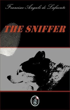 The Sniffer (eBook, ePUB) - de Lafuente, Francisco Angulo