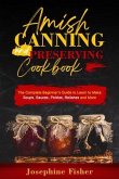 AMISH CANNING AND PRESERVING COOKBOOK (eBook, ePUB)