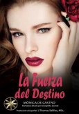 La Fuerza del Destino (eBook, ePUB) La Fuerza del Destino (eBook, ePUB)