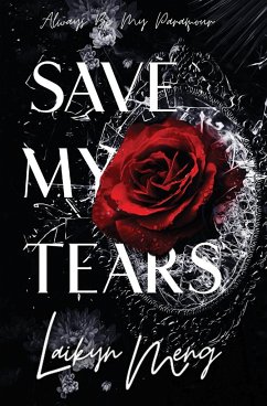 Save My Tears - Meng, Laikyn