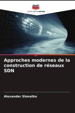 Approches modernes de la construction de réseaux SDN - Shmatko, Alexander