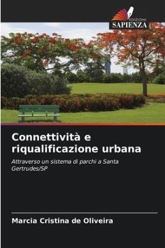 Connettività e riqualificazione urbana - de Oliveira, Marcia Cristina