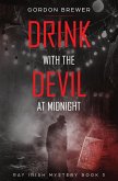 Drink with the Devil at Midnight