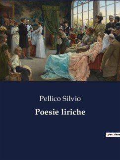 Poesie liriche - Silvio, Pellico