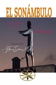 El Sonámbulo (eBook, ePUB) - Marinzeck de Carvalho, Vera Lúcia; António Carlos, Por El Espíritu