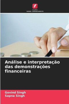 Análise e interpretação das demonstrações financeiras - Singh, Govind;Singh, Sapna