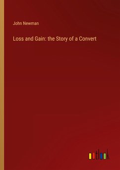 Loss and Gain: the Story of a Convert