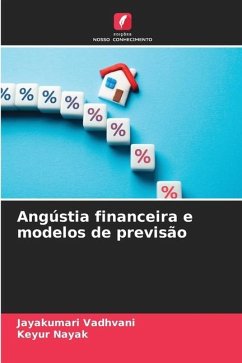 Angústia financeira e modelos de previsão - Vadhvani, Jayakumari;Nayak, Keyur
