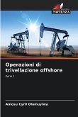 Operazioni di trivellazione offshore