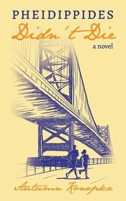 Pheidippides Didn't Die (eBook, ePUB) Pheidippides Didn't Die (eBook, ePUB)