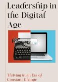 Leadership in the Digital Age (eBook, ePUB)